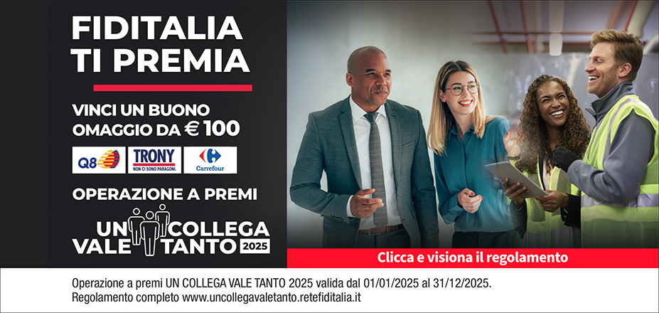 Agenzia Finbi Srl Fiditalia | Biella | Fiditalia ti premia - Vinci un buono omaggio da €100. Operazione a premi. Clicca e visiona il regolamento. Operazione a premi UN COLLEGA VALE TANTO 2025 valida dal 01/01/2025 al 31/12/2025. Regolamento completo www.uncollegavaletanto.retefiditalia.it